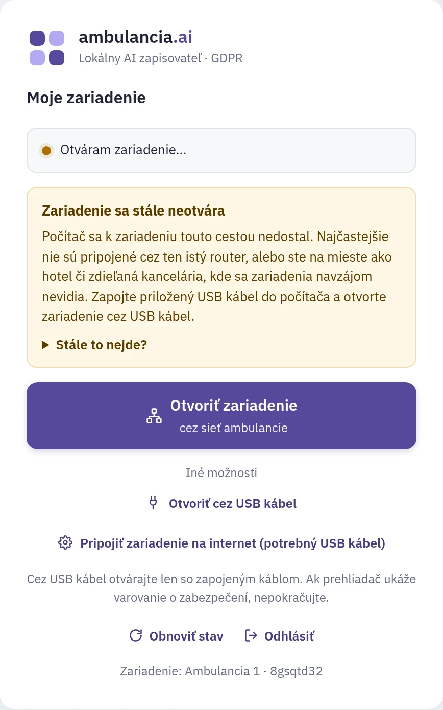 Stránka ambulancia.ai/app so žltým blokom Zariadenie sa stále neotvára nad hlavným tlačidlom a rozbaľovacím riadkom Stále to nejde?